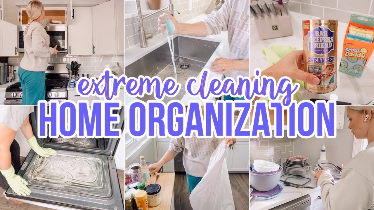 Extreme Cleaning Motivation Clean With Me Home Organization