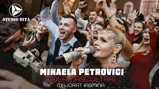 Mihaela Petrovici ❌ Colaj Ascultari LIVE 🎷 Majorat Iasmina