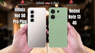 Infinix Hot 50 Pro Plus vs Redmi Note 13 4G Full comparison ⚡Which one is Best