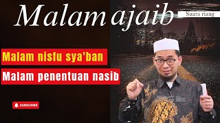 AMALAN MALAM NISFU SYA'BAN | Ust Adi Hidayat