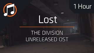 The Division Unreleased OST | Lost : 1 Hour Loop