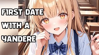 (F4A) FIRST DATE WITH A YANDERE (Yandere) (Kidnapping) (Obsessive)