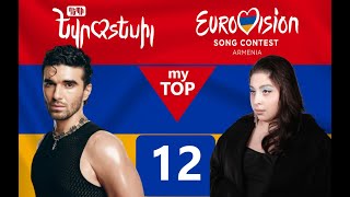 Depi Evratesil 2025 | Armenia eurovision | my TOP 12