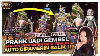 NYAMAR JADI PLAYER MISKIN MALAH DIPAMERIN SKIN SULTAN SAMA RANDOM , AUTO PAMERIN BALIK - PUBG MOBILE