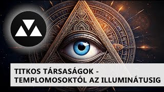 Titkos kézjelek és társaságok - a templomosoktól az illuminátusig