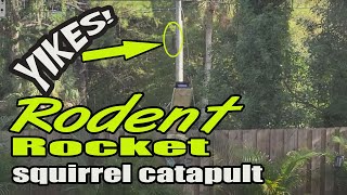 Rodent Rocket 6 Squirrel Catapult Launcher