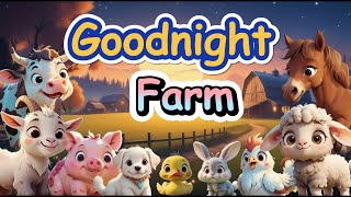 Goodnight Farm 🐔🌾 The Ultimate Counting Adventure with Farm Animals | Children's Bedtime Story