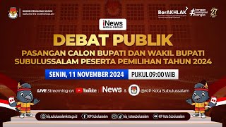 LIVE - DEBAT PASANGAN CALON WALIKOTA DAN WAKIL WALIKOTA SUBULUSSALAM 2024