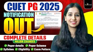 CUET PG 2025: Everything You Need to Know! Major changes I Syllabus I Age limit I Paper Pattern