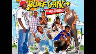 Bluff Gang- No Problem