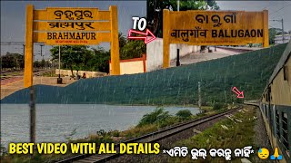 Chilika Train Journey In Berhampur Bhubaneswar MEMU *ବ୍ରହ୍ମପୁର ରୁ ବାଲୁଗାଁ* 😍