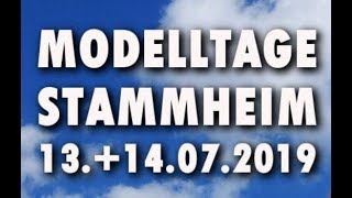 Modelltage Stammheim 13.07-14.07.2019