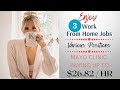 3 HIGH PAYING WORK FROM HOME JOBS!  VARIOUS MAYO CLINIC JOBS!  ALL ARE NEW JOBS SO HURRY AND APPLY!