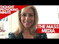 The Mass Media | The Sonya Morton Firth Show