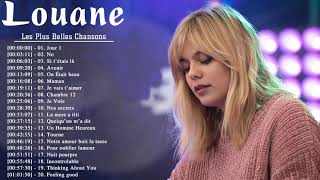 Les plus beaux de Louane - Meilleures de Louane Playlist - Louane Greatest Hits