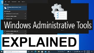 Windows Administrative Tools explained