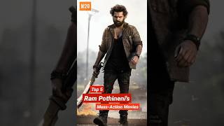 Top 5 Ram Pothineni's Mass-Action Movies | MovieX20