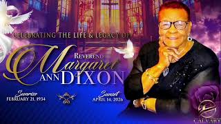 Celebrating The Life & Legacy Of Margaret Ann Dixon 4/23/26