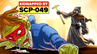 Kidnapped  by SCP-049