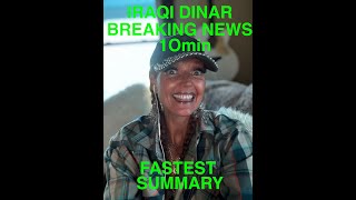 IRAQI DINAR HOTTEST SUMMARY #iraqidinar #dinar #breakingnews #god #jesus