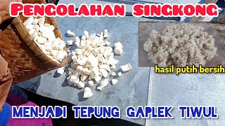 Cara Membuat Tepung Gaplek Tiwul yg Putih Bersih