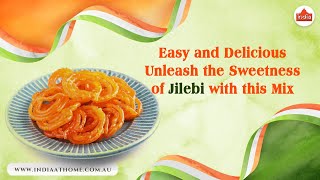 Easy and Delicious Unleash the Sweetness of Jilebi with this Mix | India At Home