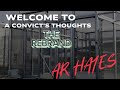 Welcome To A Convict's Thoughts Re-Wired #arhayes #aconvictsthoughts