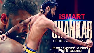 Ismart Shankar Fight Scene Spoof // Ram Pothineni // Shiv Tandav // Spoof