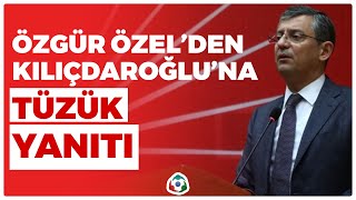 Özgür Özel'den Kılıçdaroğlu'na Tüzük Yanıtı | KRT Haber