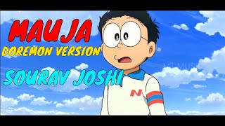 MAUJA: Nikhil D'Souza | Sourav Joshi Vlogs | Doremon Version | Voilà! Digi  |   New Hindi Song 2021