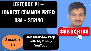 LeetCode 14 | Longest Common Prefix | Easy String Problem | Python Solution Explained