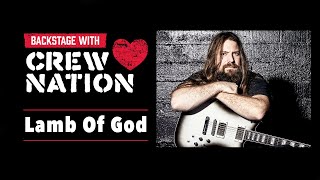 Backstage With Crew Nation: Lamb of God