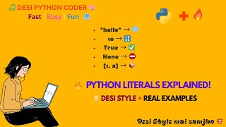 Python Literals in Desi Style 🔥 | Types of Literals with Easy Examples | @dev_safia
