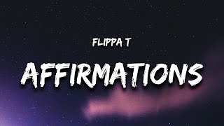 Flippa T Affirmations Hype Me Up Lyrics Bangersonly Mp3 Music Mp4