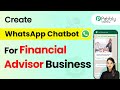 How to Create a WhatsApp Chatbot for Your Financial Advisor Business