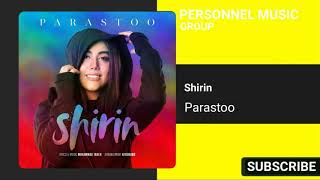 Parastoo - Shirin (Official Song) آهنگ پرستو - شیرین