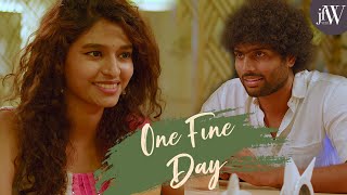 One Fine day | Tamil Short Film | Tamil Love Story | JFW |  4K