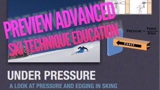 Skiing and pressure control - An E-learning video for ski technique