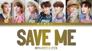 [BTS] 'Save Me' Color Coded Lyrics Han/Rom/Eng