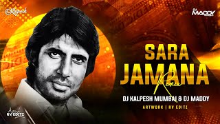 Sara Zamana (Remix)  DJ Kalpesh Mumbai & DJ Maddy | Yaarana 1981 Songs | Amitabh Bachchan