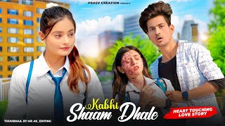 Kabhi Shaam Dhale | Mohammad Faiz | Heart Touching Love Story | New Hindi Songs 2023| PRASV Creation