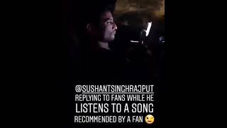 SUSHANT SINGH RAJPUT enjoying song according to fans' Request