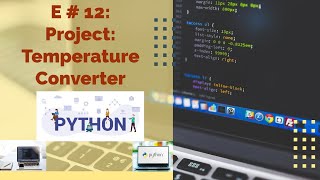 E#12 | Project : Temperature Converter using if statement in Python