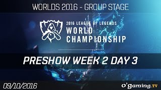 Preshow - World Championship 2016 - Group Stage Week 2 Day 3