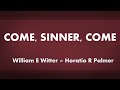 Come, Sinner, Come - acapella hymn with lyrics (with Masie Lamothe)