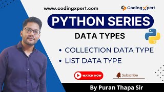 Collection Data Type and List Data Types in Python | Python Tutorial For Beginners - #7 Codingxpert