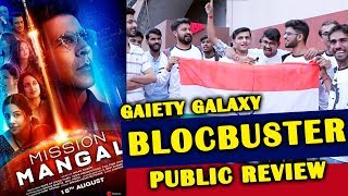 MISSION MANGAL Powerful Public Review | Gaiety Galaxy | Akshay Kumar, Vidya Balan