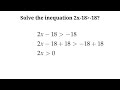 solve 2x 18 greater than 18