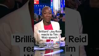 'Brilliant': Joy Reid reacts to Tim Walz speech