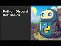 Python Discord Bot Basics Tutorial